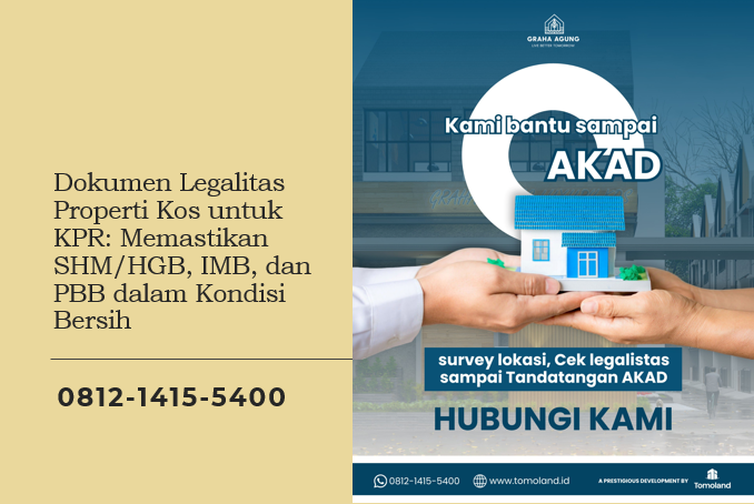 Dokumen Legalitas Properti Kos untuk KPR: Memastikan SHM/HGB, IMB, dan PBB dalam Kondisi Bersih