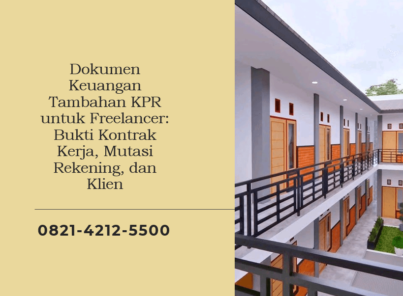 Dokumen Keuangan Tambahan KPR untuk Freelancer: Bukti Kontrak Kerja, Mutasi Rekening, dan Klien