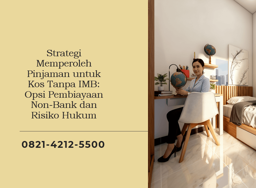 Strategi Memperoleh Pinjaman untuk Kos Tanpa IMB: Opsi Pembiayaan Non-Bank dan Risiko Hukum