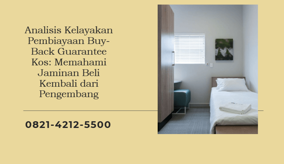 Analisis Kelayakan Pembiayaan Buy-Back Guarantee Kos: Memahami Jaminan Beli Kembali dari Pengembang