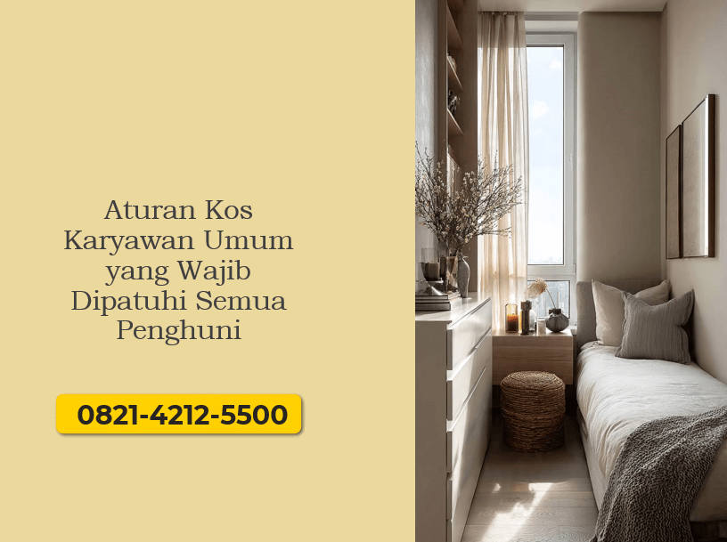 Aturan Kos Karyawan Umum yang Wajib Dipatuhi Semua Penghuni