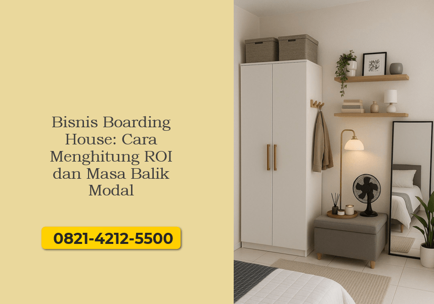 Bisnis Boarding House: Cara Menghitung ROI dan Masa Balik Modal