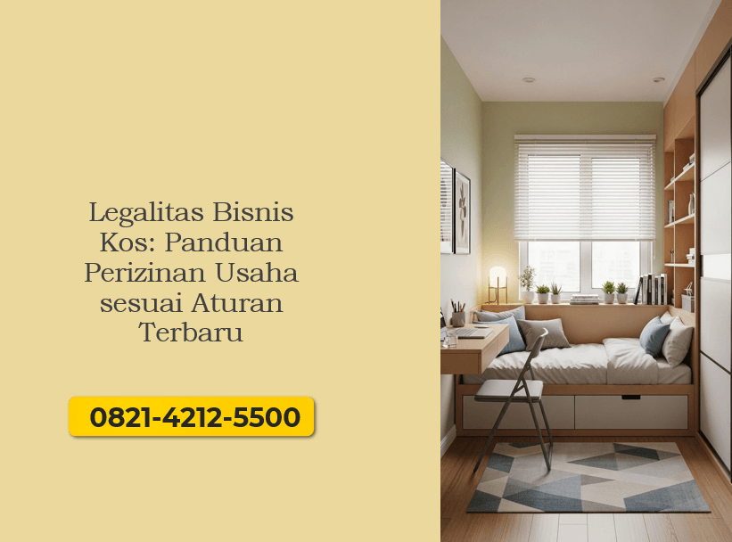 Legalitas Bisnis Kos: Panduan Perizinan Usaha sesuai Aturan Terbaru