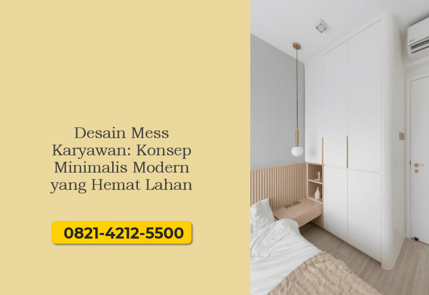 Desain Mess Karyawan: Konsep Minimalis Modern yang Hemat Lahan