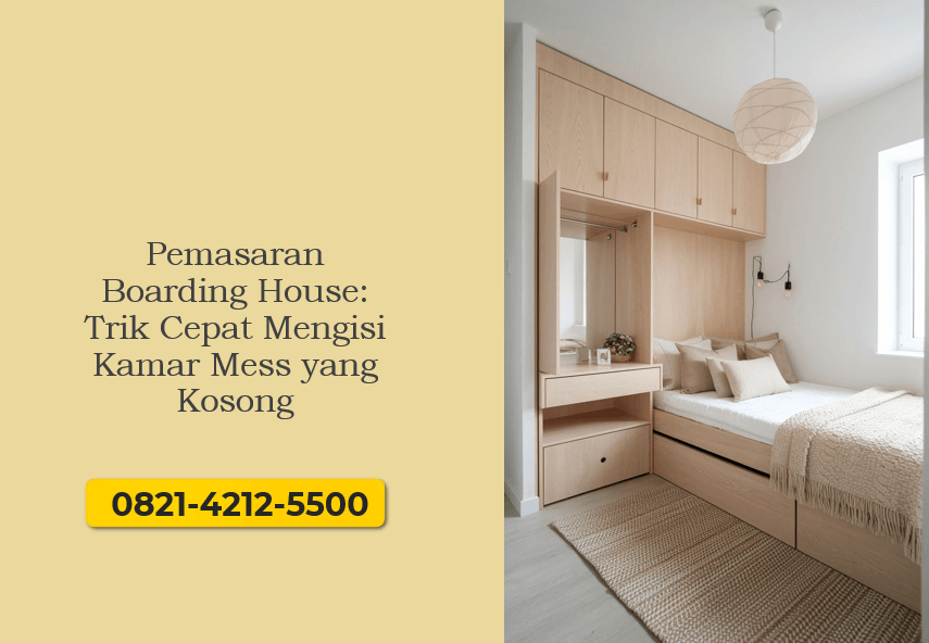Pemasaran Boarding House: Trik Cepat Mengisi Kamar Mess yang Kosong