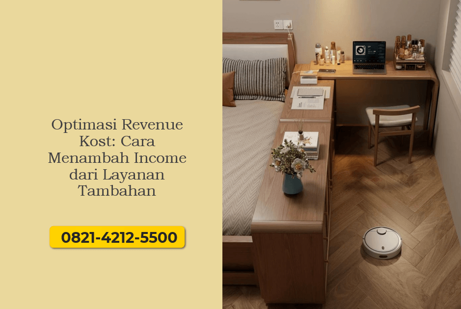 Optimasi Revenue Kost: Cara Menambah Income dari Layanan Tambahan