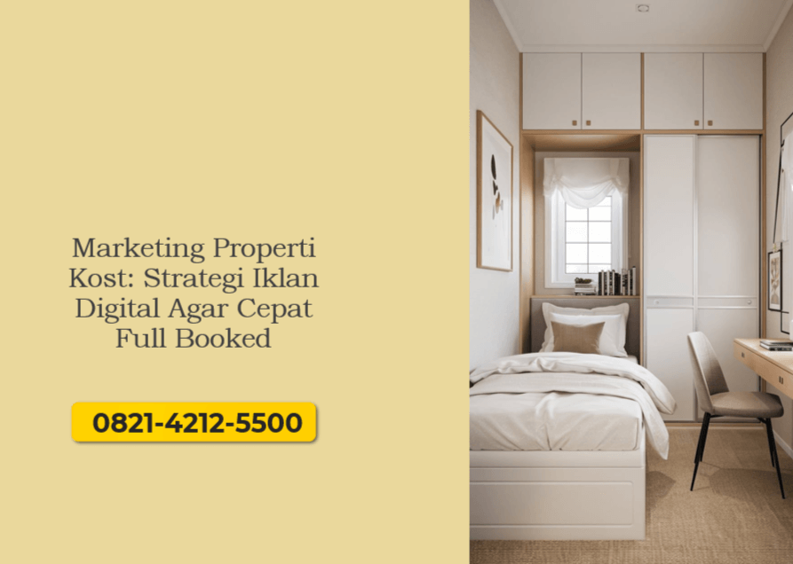 Marketing Properti Kost: Strategi Iklan Digital Agar Cepat Full Booked